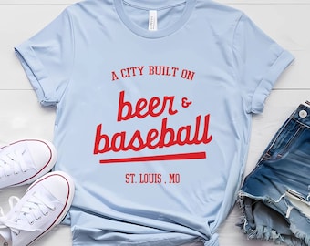 St. Louis  Shirt, STL Gifts, STL Baseball/Beer Inspired