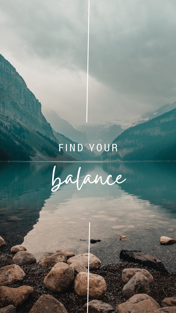 Find Your Balance Inspiring River Scene Cell Phone Wallpaper.