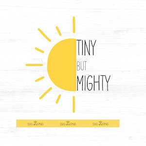 May include: A yellow sun graphic with rays and the text "TINY BUT MIGHTY" in black.