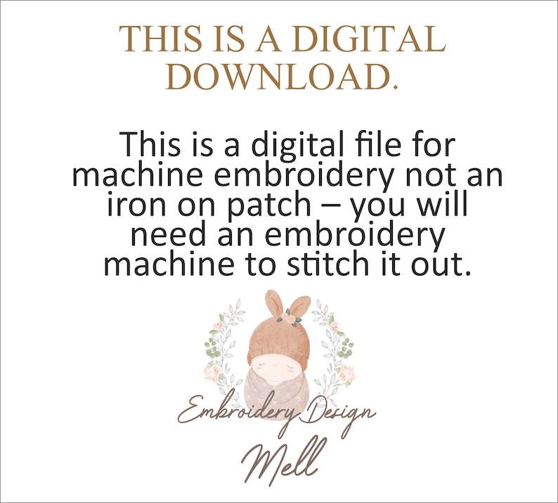 May include: This is a digital download for machine embroidery. It features a cute bunny wearing a brown hat with floral accents. The text "THIS IS A DIGITAL DOWNLOAD." and "Embroidery Design Mell" is also included.