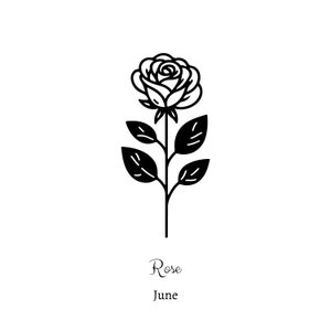 May include: Black and white line drawing of a rose with leaves and the text "Rose June" below.