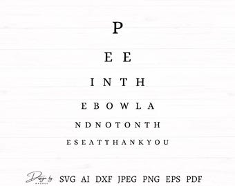 Bathroom Svg, Pee In The Bowl And Not On The Seat Thank You, Funny Toilet Svg, Bathroom Humor Svg, Svg Files For Cricut, Instant Download