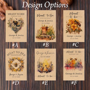 Custom Wedding Seed Packets/Meant to Bee Seed/Bee Friendly Seed Packet for gifts/Thank you Favor/Birthday Seed Packets/Mother&#39;s Day Favor