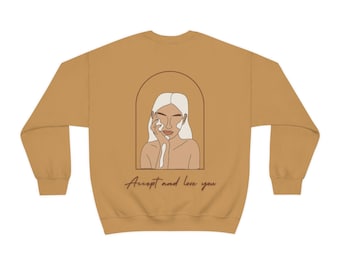 Acepta y ama la sudadera de cuello redondo