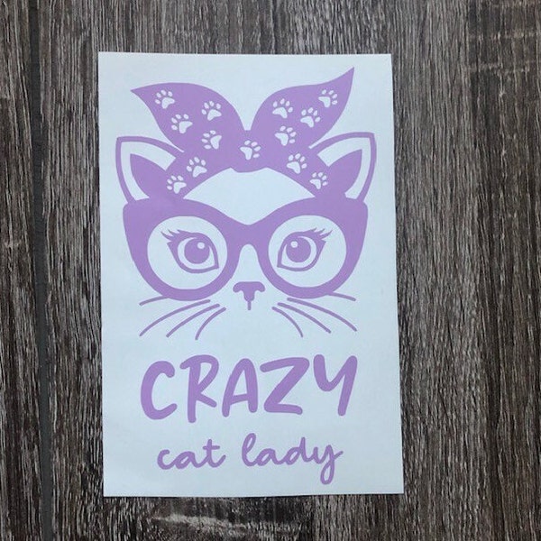 Crazy Cat Lady, Funny, Cat, Cat Mom, Funny Cat Quote, Cat Face, Cat with Bandana, Cat with Glasses, Cat Lady, Cat Lover, Decal, Car, Truck