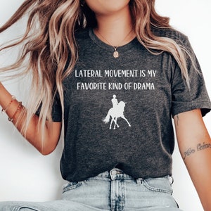 Dressage shirt, funny horse rider tshirt, dressage rider gift, horse trainer gift, dressage judge gift, equestrian gift, horse show t shirt
