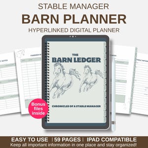 May include: A digital planner for horse owners, titled "The Barn Ledger: Chronicles of a Stable Manager". The cover features a gray background with two horses running, and the text is in black. The planner is 59 pages and iPad compatible.