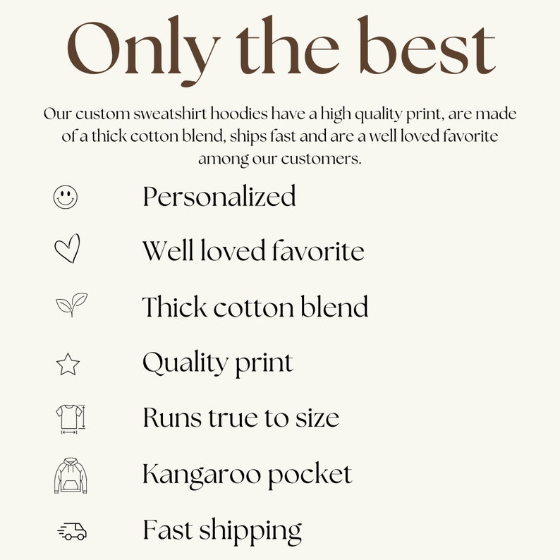 Puede incluir: Un gr&aacute;fico con el texto "Only the best" y una lista de caracter&iacute;sticas para sudaderas con capucha personalizadas, que incluyen personalizadas, muy apreciadas, mezcla de algod&oacute;n grueso, impresi&oacute;n de calidad, talla real, bolsillo canguro y env&iacute;o r&aacute;pido.