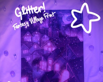 11x17" Fantasy Village Art Print (LAMINATED) - can be ordered with or without glitter!