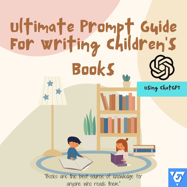 Children's Book Creation Guide: Unleash Your Imagination with ChatGPT Prompts