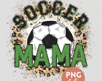 Fußball Mama Png, Fußball Mama, Sublimations-Design-Download, digitaler Leopard Png, Muttertag Png, Spieltag Png, T-Shirt Design, Fußball Png