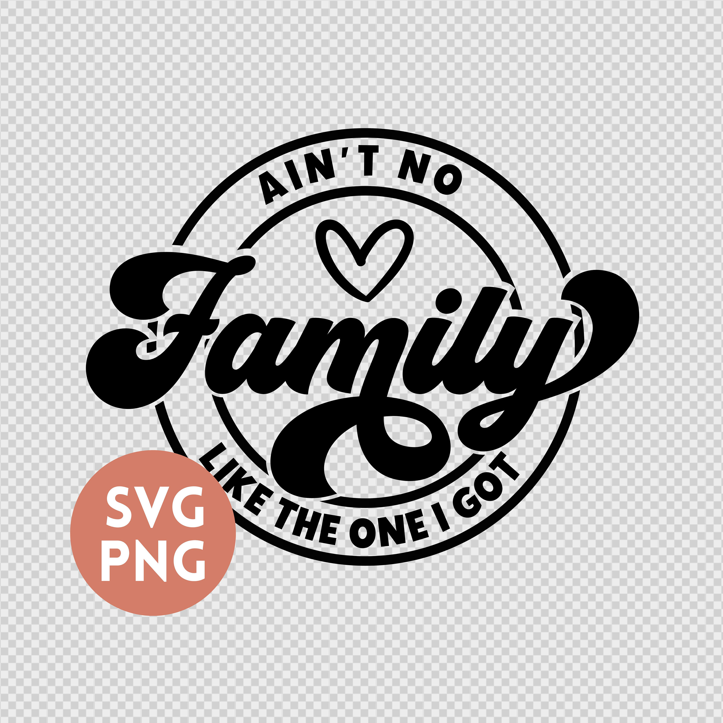 Ain't No Family Like the One I Got Svg Png, Family Vacation Svg, Cricut ...