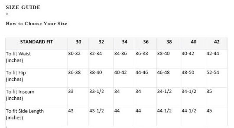 May include: Size guide chart with measurements in inches for standard fit clothing. Includes waist, hip, inseam, and side length measurements for sizes 30 through 42.