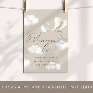 May include: A printable sign for a baby shower with a watercolor illustration of a stork carrying a baby in a diaper. The sign says "Mom-osa Bar" and includes instructions to "Pour the bubbly, splash some juice, top with fruit".