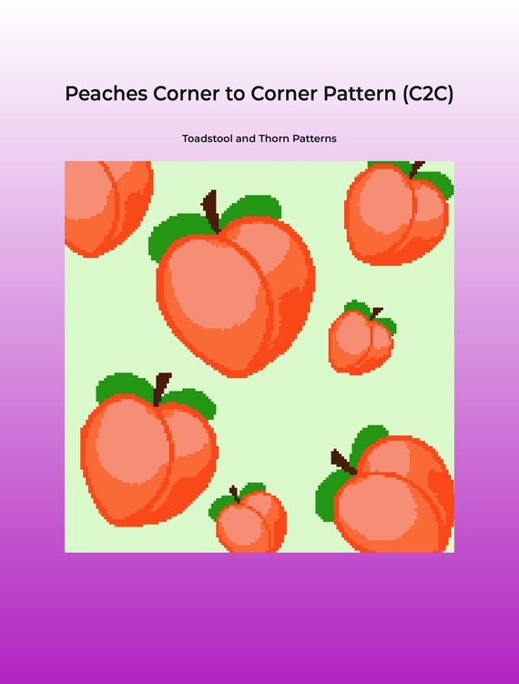 Peaches C2c Corner to Corner Crochet Pattern Etsy