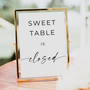 Dessert Table Is Closed Sign, Modern Dessert Table Sign, Wedding Dessert Sign, Cake Table Sign, Editable Sign Template, Canva
