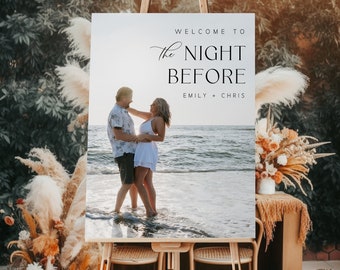 Rehearsal Dinner Welcome Sign With Photo, The Night Before Welcome Sign Template, Wedding Rehearsal Sign, Decorations, Editable Template