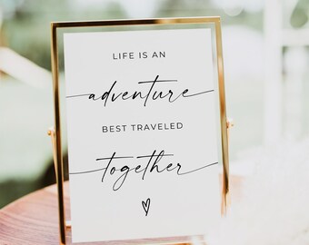 Life Is An Adventure Best Traveled Together, Life Is An Adventure Sign, Minimalist Wedding Quotes, Wedding Welcome Sign, Editable, Canva