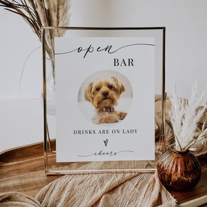 Open Bar Dog Sign, Pet Photo Drink Sign for Wedding, Bar Menu Sign Printable, Modern Minimalist Wedding Sign, Dog Photo, Editable Template