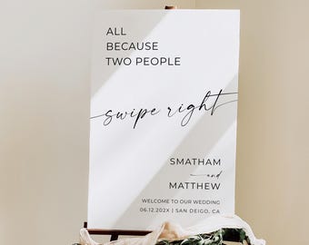 All Because Two People Swiped Right Wedding Sign, Modern Minimalist Wedding Welcome Sign, Wedding Welcome Poster, Editable Template, Canva