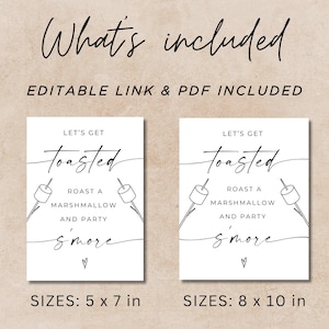 May include: Two printable signs with a black and white design for a marshmallow roasting party. The signs say "Let's get toasted" and feature a marshmallow on a stick with the text "Roast a marshmallow and party s'more". The signs are available in two sizes: 5 x 7 inches and 8 x 10 inches.