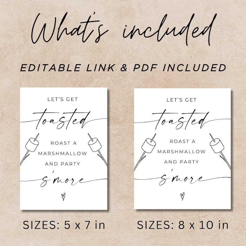 May include: Two printable signs with a black and white design for a marshmallow roasting party. The signs say "Let's get toasted" and feature a marshmallow on a stick with the text "Roast a marshmallow and party s'more". The signs are available in two sizes: 5 x 7 inches and 8 x 10 inches.