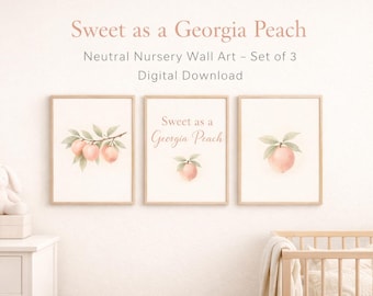 Juego de 3 impresiones de pared para habitación de bebé "dulce como un melocotón de Georgia" / Arte neutro para habitación de bebé / Láminas sureñas para habitación de bebé / Descarga digital