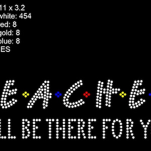 Instant Download SVG Rhinestone Template Teacher I&#39;ll be there for you Design