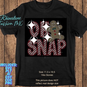 May include: Black t-shirt with a rhinestone design. The design features the words "OH SNAP" in red and white rhinestones, with a gingerbread man and starbursts. The shirt includes SVG, PLT, AI, DXF, CDR, and PNG files.