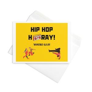 Hip Hop Hooray! Du bist schwul! LQBTQ Queer Gay Pride Feier + Coming Out + Allies Support Karte