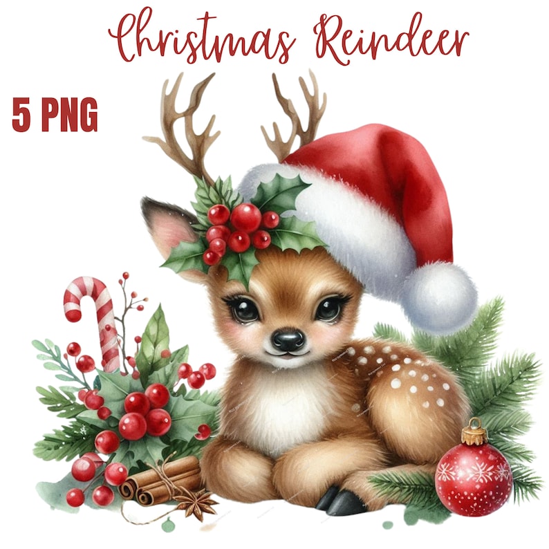 May include: A cute cartoon reindeer wearing a red Santa hat and a holly wreath. The reindeer is sitting on a bed of green pine branches with red berries and cinnamon sticks. The reindeer has brown fur with white spots and big brown eyes.