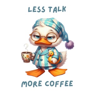 Watercolor Grumpy Coffee Duck Clipart,  PNG Grumpy animal Clipart, Less Talk, More Coffee, Funny Grumpy Animals Clipart, Commercial Use