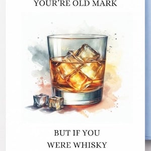 Biglietto di auguri di compleanno personalizzato per papà nonno, download DIGITALE, biglietto di auguri di compleanno con whisky stampabile per marito, biglietto di auguri per invecchiare per papà