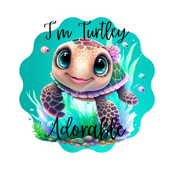 Turtle, sea turtle,Turtley Adorable png, Turtle png, Kids png Files, Baby Girl png, Toddler Girl png, Toddler png, Kids Sublimation Designs,