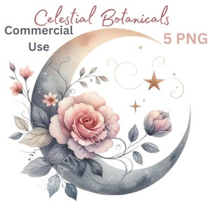 Puede incluir: Ilustración en acuarela con una luna creciente en tonos dorados y grises, adornada con una gran rosa rosa y flores y hojas más pequeñas. El texto dice "Celestial Botanicals Commercial Use 5 PNG".