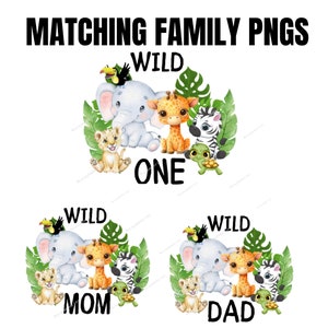 Wild One, wild one birthday, Family Matching T-shirt transfer,1st Birthday sublimation PNG file, Wild Mom and Dad,Jungle safari lion giraffe