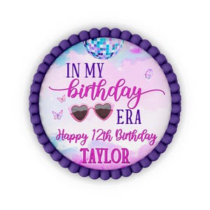 Personalized My Birthday Era Cake Image Topper, Era Party Cake Decorations, My Birthday Era Edible Image, Edible Icing Image Template BE01
