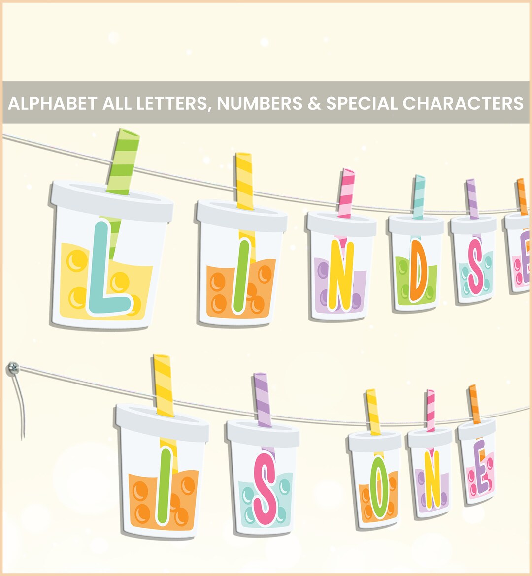 Boba Alphabet PNG PDF Bubble Tea Birthday Banner Boba Letter Garland ...