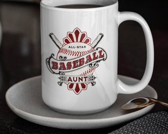 Baseball Aunt Coffee Mug 15oz Ceramic Mug for Aunt Mug Gift for Baseball Fan Vintage Baseball Aunt Mug Mothers Day Gift for Aunt