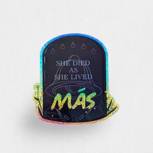 Taco Bell Pixie Dust Glittery Fan Sticker - &quot;She Died as She Lived, MAS&quot; | Customizable Pronouns Available!