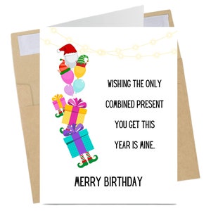 December Birthday Card, Funny Merry Birthday Combined Gift, Christmas Birthday Card, Holiday Birthday Card