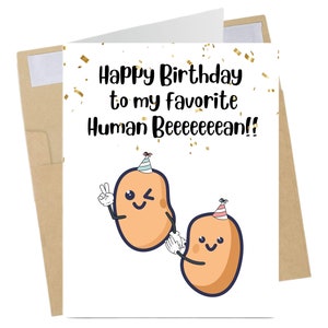Happy Birthday Human Bean — Funny Bean-Themed Card for Kids, Couples, Niece, Nephew, or Grandchild