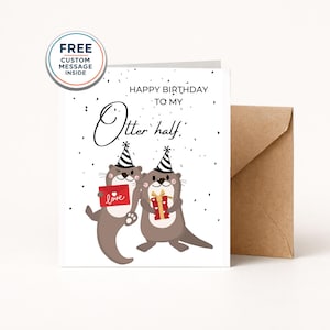Funny Otter Birthday Card for Wife, Husband, Boyfriend