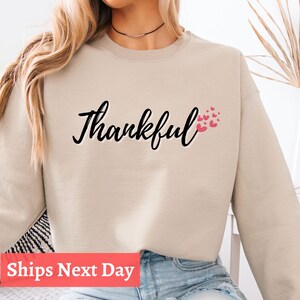 Thankful Sweatshirt for Women | Fall Thanksgiving Crewneck | Cozy Autumn Sweatshirt | Cute Thankful Shirt | Fall Outfit Gift Idea