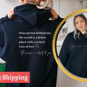 You Are Enough Hoodie, Dear Person Behind Me Two Sided Hoodie, Positivity Hoodie, Suicide Prevention Hoodie
