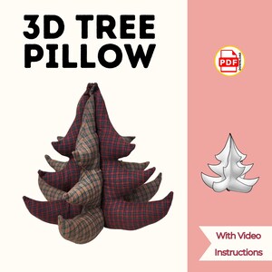 May include: A 3D tree pillow made of red and green plaid fabric. The pillow is shaped like a Christmas tree. The text "3D TREE PILLOW" is at the top of the image. A PDF download icon and a drawing of a tree are also visible.