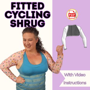 Puede incluir: Una mujer lleva un shrug de ciclismo con estampado rosa y blanco sobre una camiseta sin mangas azul. La imagen incluye el texto "FITTED CYCLING SHURG" y "With Video Instructions". Un icono de descarga PDF está en la esquina superior derecha. El shrug se muestra en un diagrama.