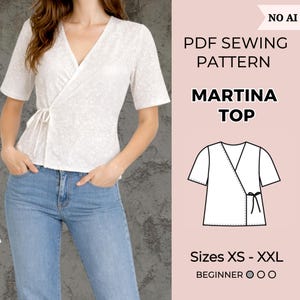 May include: A white wrap top with short sleeves and a tie closure, paired with blue jeans. The image also includes a PDF sewing pattern for the "Martina Top", with sizes XS-XXL and beginner level.