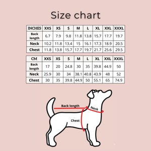 May include: A size chart for pet clothing featuring a table with measurements in inches and centimetres for sizes XXS to XXXL. The chart includes rows for back length, neck, and chest, accompanied by a line drawing of a dog showing these areas.