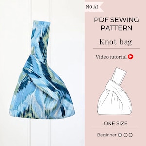 Può includere: Un cartamodello PDF per una borsa a nodo con una stampa astratta blu e bianca in stile ikat. L'immagine include il testo NO AI, PDF SEWING PATTERN, Knot bag, Video tutorial, ONE SIZE e Beginner con tre cerchi vuoti.